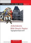 Cover: Arbeitskreis Bild Druck Papier Tagungsband &Eacute;pinal 2011 - Waxmann Verlag GmbH