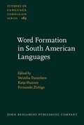 Cover: Word Formation in South American Languages - John Benjamins Publishing Co