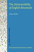 Cover: The (Ir)reversibility of English Binomials - John Benjamins Publishing Company