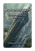 Cover: Wolkenkratzer - Carow Verlag Gruppe