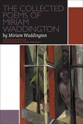 Cover: The Collected Poems of Miriam Waddington: Volume 1 - University of Ottawa Press