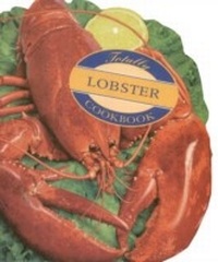 Abbildung von: Totally Lobster Cookbook - Celestial Arts