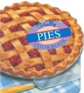 Cover: Totally Pies Cookbook - Celestial Arts