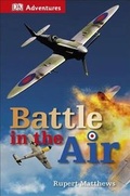 Cover: DK Adventures: Battle in the Air - DK Publishing (Dorling Kindersley)