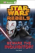 Cover: DK Readers L2: Star Wars Rebels: Beware the Inquisitor - DK Publishing (Dorling Kindersley)