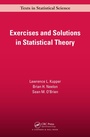 Cover: Exercises and Solutions in Statistical Theory - Chapman & Hall/CRC