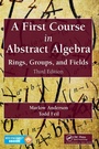 Cover: A First Course in Abstract Algebra - Chapman & Hall/CRC