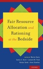 Cover: Fair Resource Allocation and Rationing at the Bedside - Oxford University Press Inc