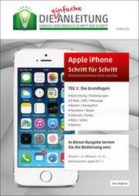 Abbildung von: DIE.ANLEITUNG für das Apple iPhone - speziell für Einsteiger und Senioren - Oestreich, Helmut