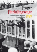 Cover: Prager Fl&uuml;chtlingsz&uuml;ge 1989 - Hille, Ch