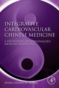 Abbildung von: Integrative Cardiovascular Chinese Medicine - Academic Press