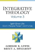 Cover: Integrative Theology, Volume 3 - Zondervan Academic