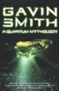 Cover: A Quantum Mythology - Gollancz