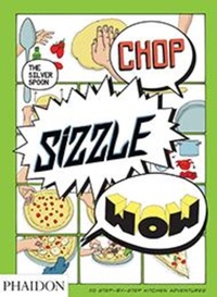 Enlarge image Cover: Chop, Sizzle, Wow - Phaidon Press Ltd