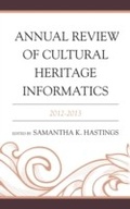 Cover: Annual Review of Cultural Heritage Informatics - Rowman & Littlefield Publishers