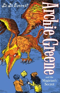 Enlarge image Cover: Archie Greene and the Magician's Secret - Faber & Faber