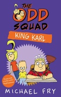 Cover: The Odd Squad: King Karl - Faber & Faber