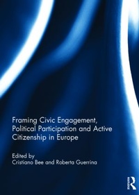 Abbildung von: Framing Civic Engagement, Political Participation and Active Citizenship in Europe - Routledge