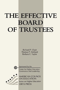 Enlarge image Cover: The Effective Board of Trustees - Oryx Press Inc