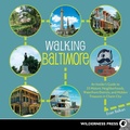 Cover: Walking Baltimore - Wilderness Press
