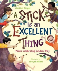 Enlarge image Cover: Stick is an Excellent Thing - Houghton Mifflin