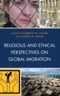 Cover: Religious and Ethical Perspectives on Global Migration - Lexington Books