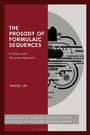 Cover: The Prosody of Formulaic Sequences - Bloomsbury Academic USA