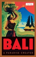 Cover: Bali: A Paradise Created - Tuttle Publishing