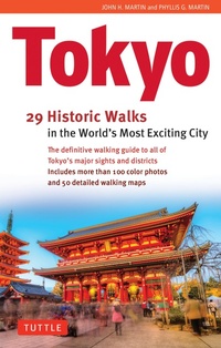 Abbildung von: Tokyo: 29 Walks in the World's Most Exciting City - Tuttle Publishing