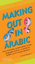 Cover: Making Out in Arabic - Tuttle Publishing
