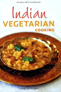 Enlarge image Cover: Mini Indian Vegetarian Cooking - Periplus Editions