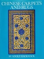 Cover: Chinese Carpets and Rugs - Tuttle Publishing
