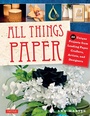 Cover: All Things Paper - Tuttle Publishing