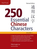 Cover: 250 Essential Chinese Characters Volume 1 - Tuttle Publishing