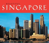 Abbildung von: Beautiful Singapore - Periplus Editions