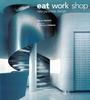Cover: Eat. Work. Shop. - Periplus Editions