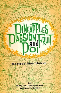 Abbildung von: Pineapples Passion Fruit and Poi - Tuttle Publishing