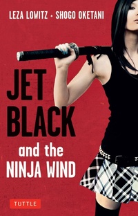 Enlarge image Cover: Jet Black and the Ninja Wind - Tuttle Publishing