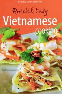 Abbildung von: Mini Quick & Easy Vietnamese Cooking - Periplus Editions