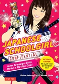Cover: Japanese Schoolgirl Confidential - Tuttle Publishing