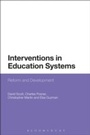 Cover: Interventions in Education Systems - Bloomsbury Academic