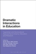 Cover: Dramatic Interactions in Education - Bloomsbury Academic