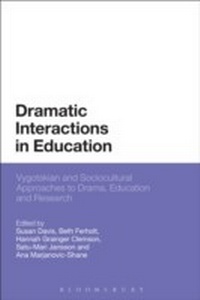 Enlarge image Cover: Dramatic Interactions in Education - Bloomsbury Academic