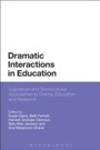 Cover: Dramatic Interactions in Education - Bloomsbury Academic