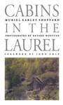 Cover: Cabins in the Laurel - The University of North Carolina Press