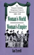 Cover: Woman's World/Woman's Empire - The University of North Carolina Press
