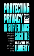 Cover: Protecting Privacy in Surveillance Societies - The University of North Carolina Press