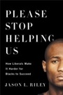 Cover: Please Stop Helping Us - Encounter Books
