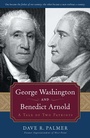 Cover: George Washington and Benedict Arnold - Regnery History