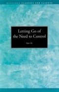 Cover: Letting go of the Need to Control - Hazelden Publishing